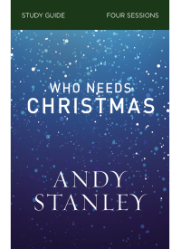 Cover image: Who Needs Christmas Bible Study Guide 9780310121077
