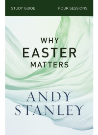 Cover image: Why Easter Matters Bible Study Guide 9780310121091