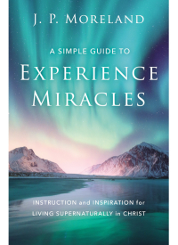 Cover image: A Simple Guide to Experience Miracles 9780310124191
