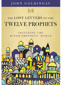 Cover image: The Lost Letters to the Twelve Prophets 9780310125570