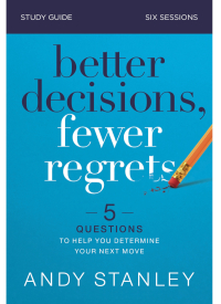 Cover image: Better Decisions, Fewer Regrets Bible Study Guide 9780310126560