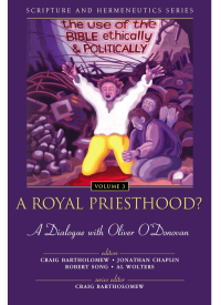 Cover image: A Royal Priesthood?: The Use of the Bible Ethically and Politically 9780310234135