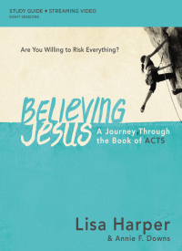 Cover image: Believing Jesus Bible Study Guide plus Streaming Video 9780310146117