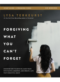 Cover image: Forgiving What You Can't Forget Bible Study Guide plus Streaming Video 9780310146476