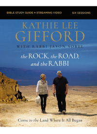Cover image: The Rock, the Road, and the Rabbi Bible Study Guide plus Streaming Video 9780310147176