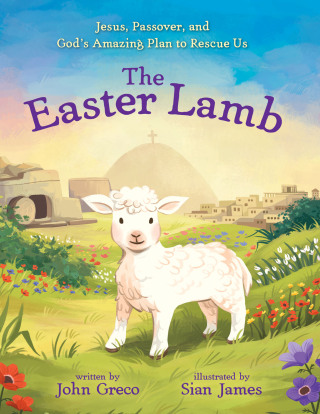 Cover image: The Easter Lamb 9780310152156