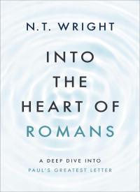Cover image: Into the Heart of Romans 9780310157748