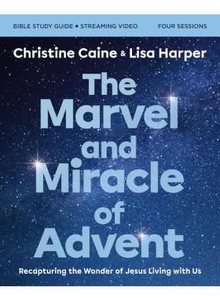 Cover image: The Marvel and Miracle of Advent Bible Study Guide plus Streaming Video 9780310162858