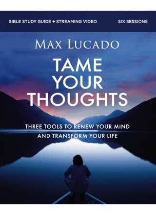 Cover image: Tame Your Thoughts Bible Study Guide plus Streaming Video 9780310179931