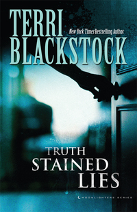 Cover image: Truth Stained Lies 9780310283133