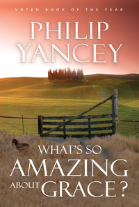 Cover image: What's So Amazing About Grace? 9780310213277