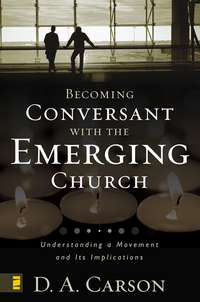 Cover image: Becoming Conversant with the Emerging Church 9780310259473