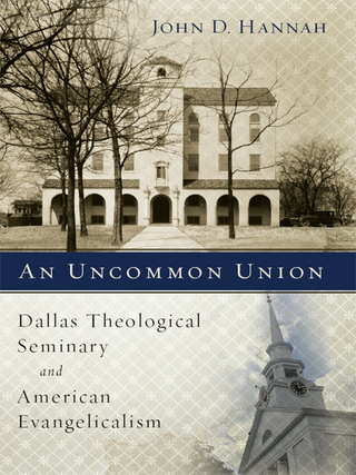 Cover image: An Uncommon Union 9780310237860