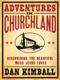 Cover image: Adventures in Churchland 9780310275565