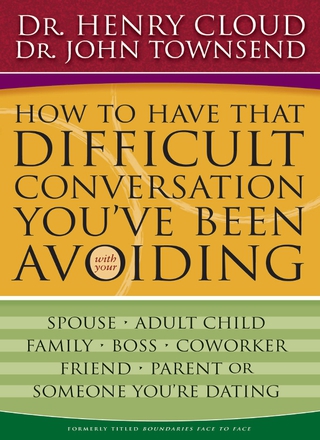 Cover image: How to Have That Difficult Conversation You've Been Avoiding 9780310267140