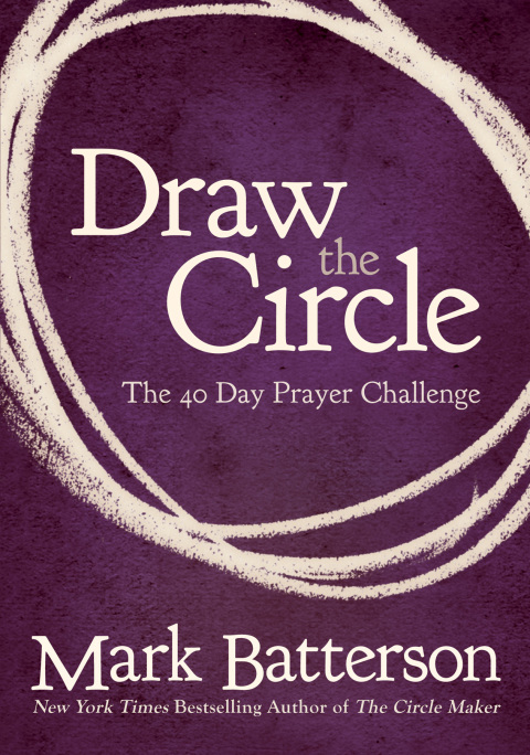 Draw the Circle : The 40 Day Prayer Challenge - FULL INSTANT DOWNLOAD | PDF DOCX EPUB