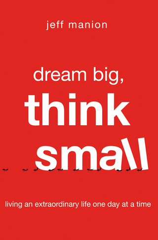 Cover image: Dream Big, Think Small 9780310328575