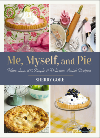 Cover image: Me, Myself, and Pie 9780310463405
