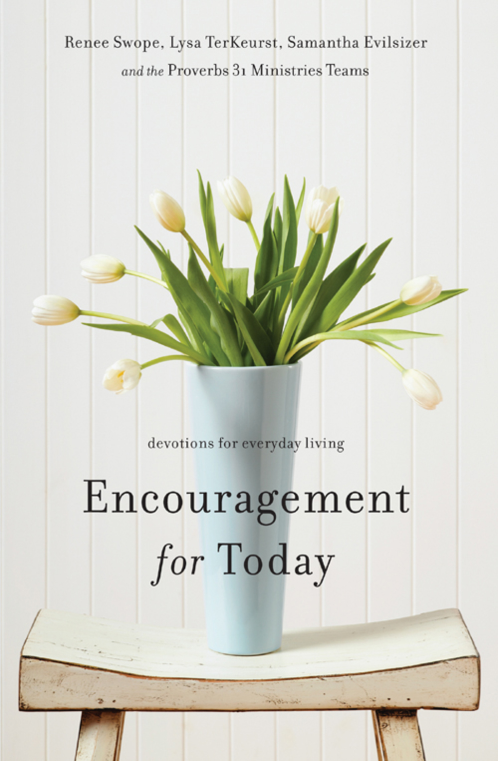 Encouragement for Today Devotions for Everyday Living