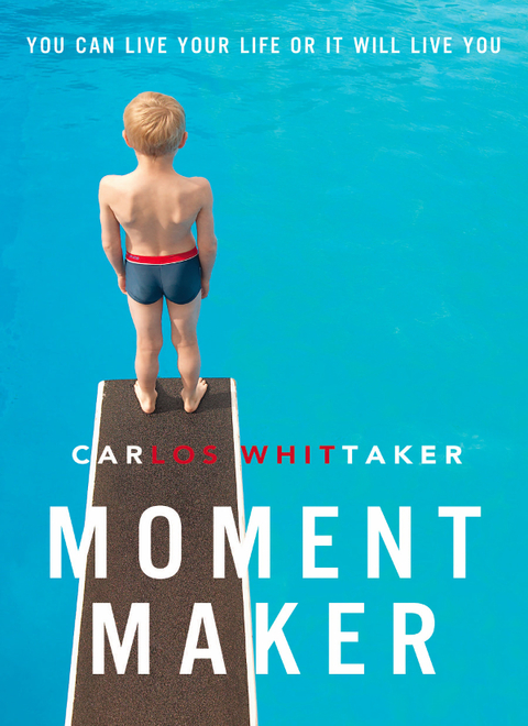 Moment Maker : You Can Live Your Life or It Will Live You - FULL INSTANT DOWNLOAD | PDF DOCX EPUB