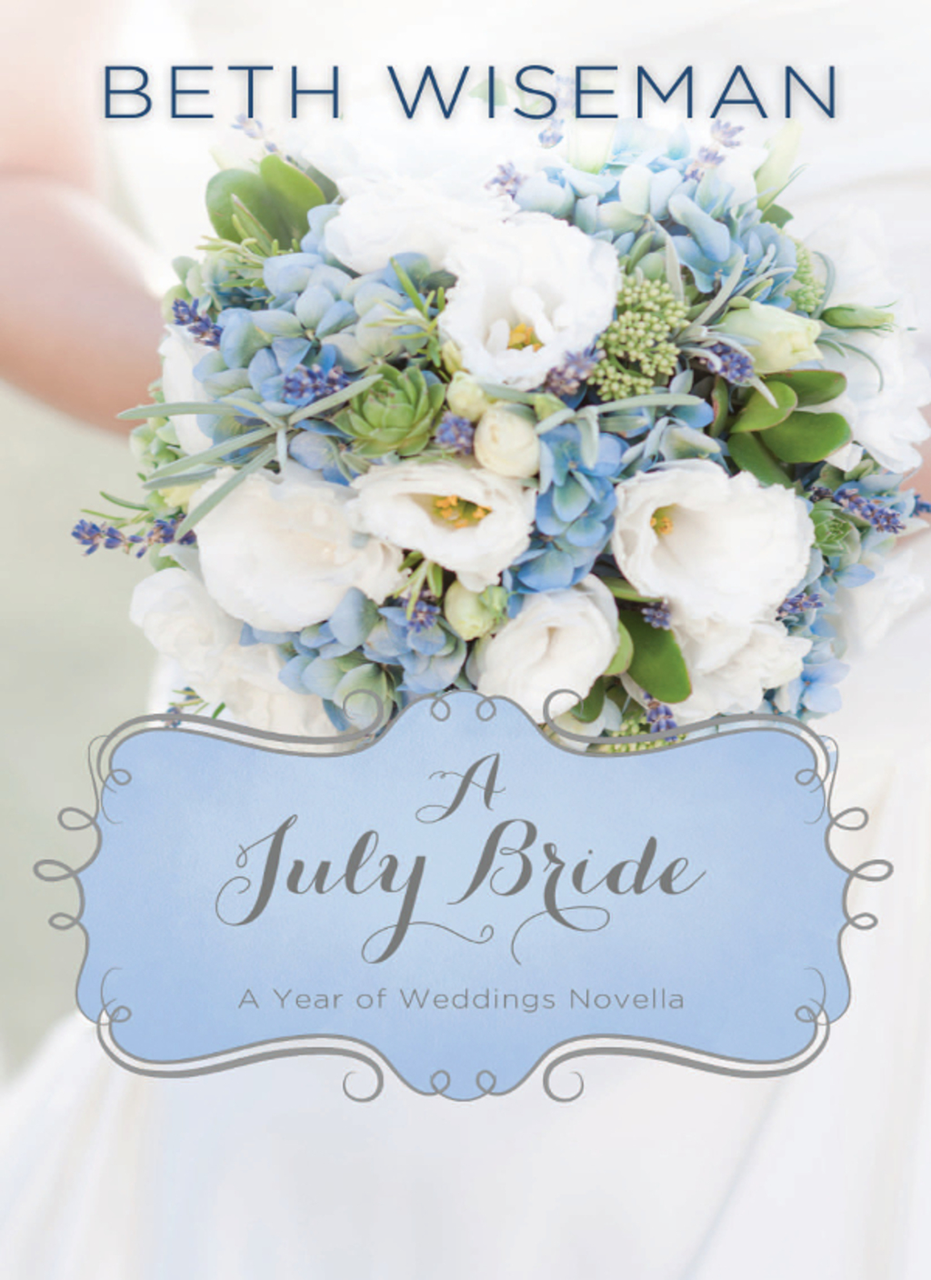 A July Bride (eBook)