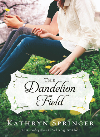 Cover image: The Dandelion Field 9780310339632