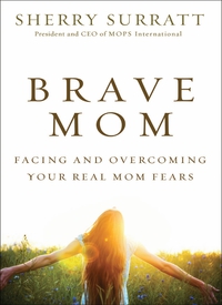 Cover image: Brave Mom 9780310340379
