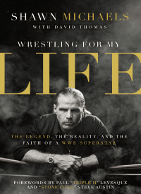 Cover image: Wrestling for My Life 9780310340782