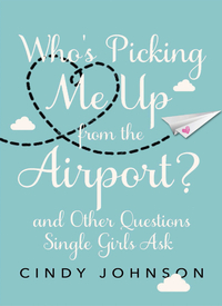 Cover image: Who's Picking Me Up from the Airport? 9780310340966