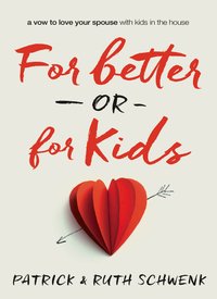 Cover image: For Better or for Kids 9780310342663