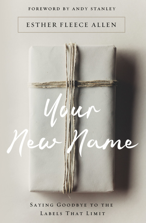Your New Name : Saying Goodbye to the Labels That Limit - FULL INSTANT DOWNLOAD | PDF DOCX EPUB