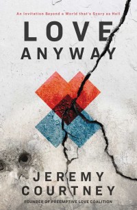 Cover image: Love Anyway 9780310352426