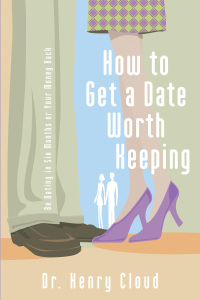 Cover image: How to Get a Date Worth Keeping 9780310262657
