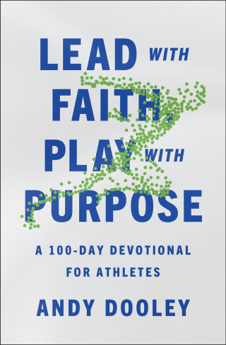 Cover image: Lead with Faith, Play with Purpose 9780310367918