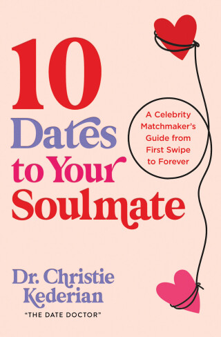 Cover image: 10 Dates to Your Soulmate 9780310369165