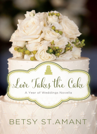 Cover image: Love Takes the Cake 9780310395997