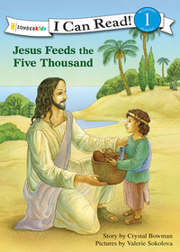Cover image: Jesus Feeds the Five Thousand 9780310721574