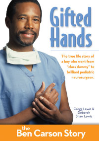 Cover image: Gifted Hands, Kids Edition: The Ben Carson Story 9780310738305