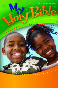 Cover image: KJV, My Holy Bible for African-American Children 9780310719878