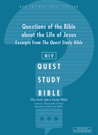 Cover image: NIV, Questions of the Bible about the Life of Jesus: Excerpts from The Quest Study Bible 9780310411345