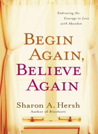 Cover image: Begin Again, Believe Again 9780310318996