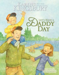 Cover image: Let's Have a Daddy Day 9780310712152