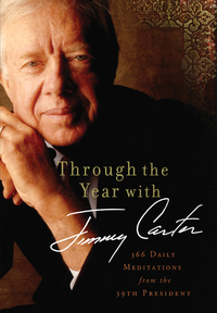 Cover image: Through the Year with Jimmy Carter 9780310330486