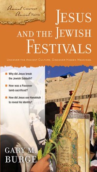 Cover image: Jesus and the Jewish Festivals 9780310280477