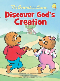Cover image: The Berenstain Bears Discover God's Creation 9780310719366