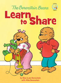 Cover image: The Berenstain Bears Learn to Share 9780310719397