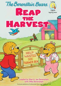 Cover image: The Berenstain Bears Reap the Harvest 9780310722779