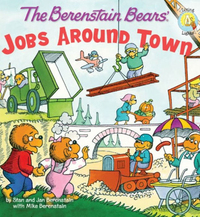 Cover image: The Berenstain Bears: Jobs Around Town 9780310722861