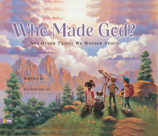 Cover image: Who Made God? 9780310702801