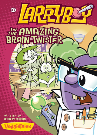 Cover image: LarryBoy in the Amazing Brain-Twister 9780310706519